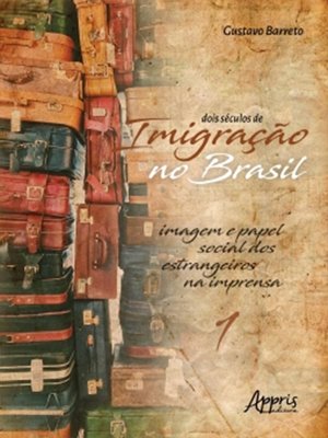 cover image of Dois Séculos de Imigração no Brasil